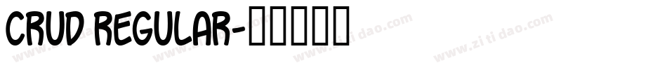 Crud Regular字体转换